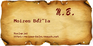Moizes Béla névjegykártya